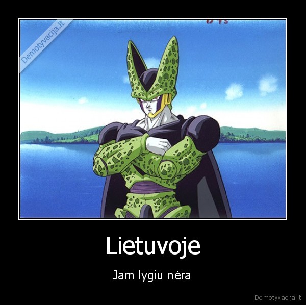 Lietuvoje - Jam lygiu nėra