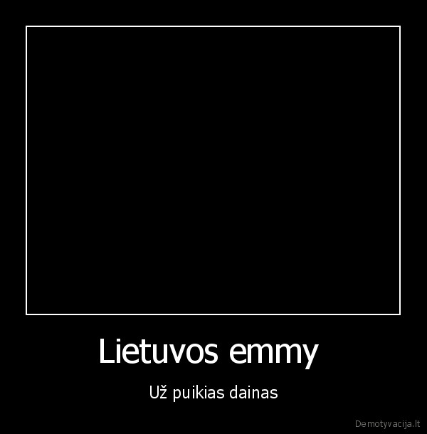 Lietuvos emmy  - Už puikias dainas