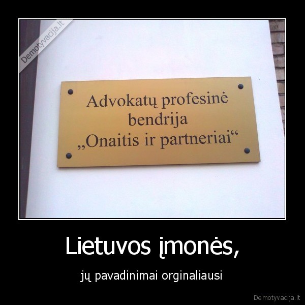 Lietuvos įmonės, - jų pavadinimai orginaliausi