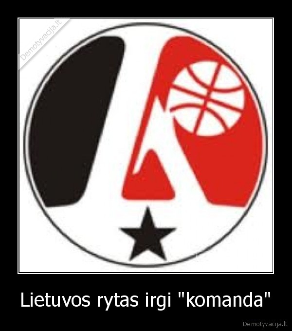 Lietuvos rytas irgi "komanda" - 