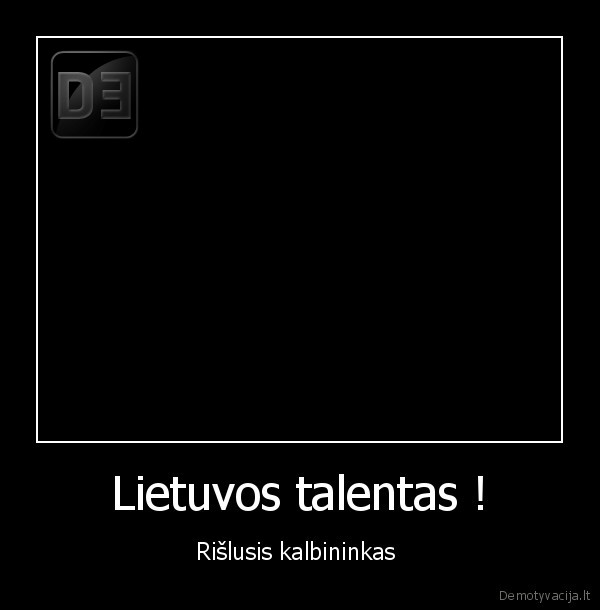 Lietuvos talentas ! - Rišlusis kalbininkas 