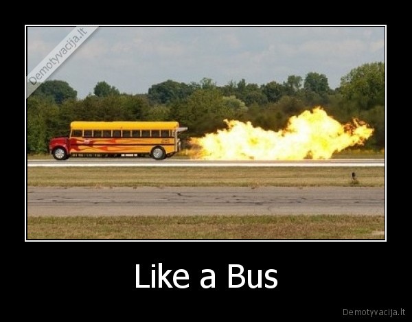 Like a Bus - 