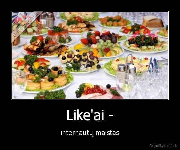 Like'ai - - internautų maistas