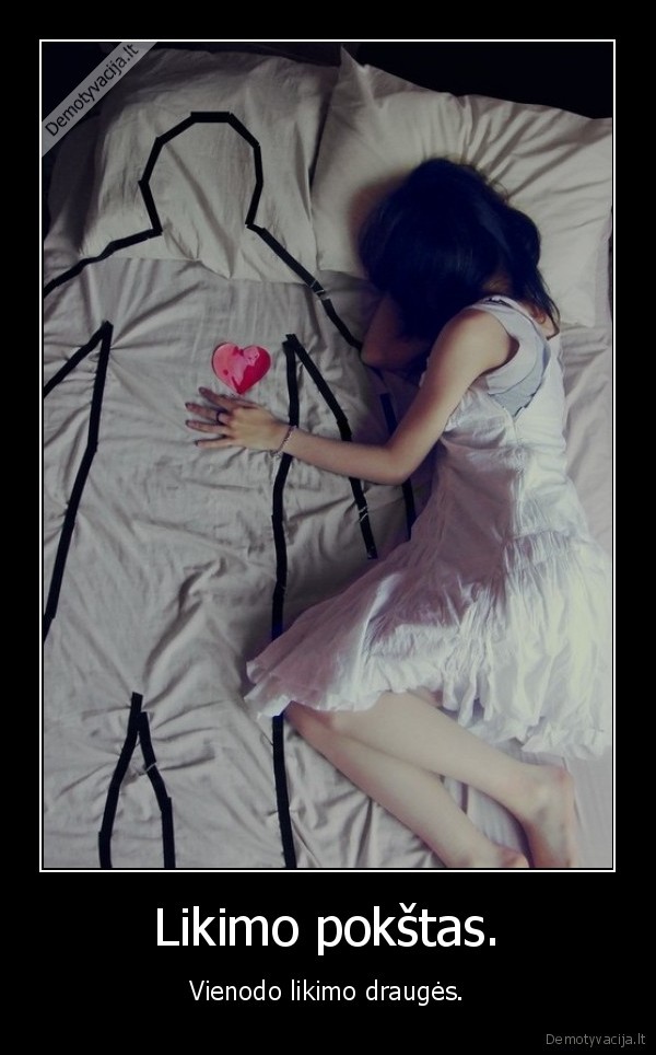 Likimo pokštas. - Vienodo likimo draugės.