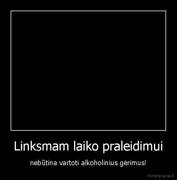 Linksmam laiko praleidimui