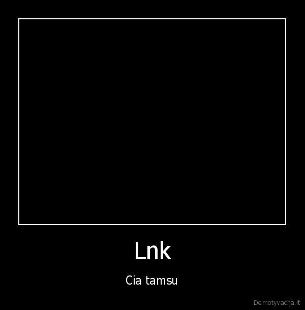 Lnk - Cia tamsu