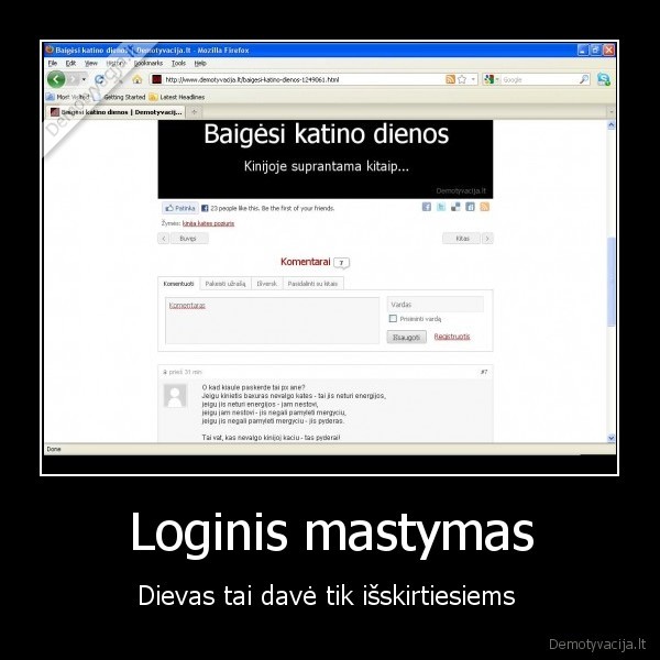 Loginis mastymas - Dievas tai davė tik išskirtiesiems 