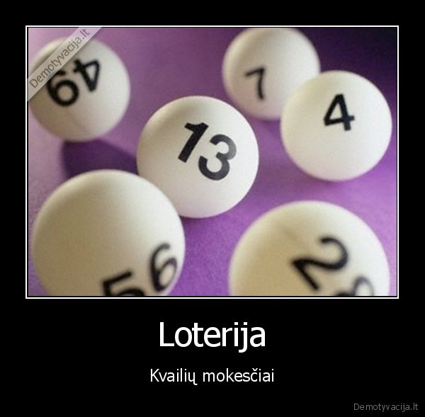 Loterija - Kvailių mokesčiai