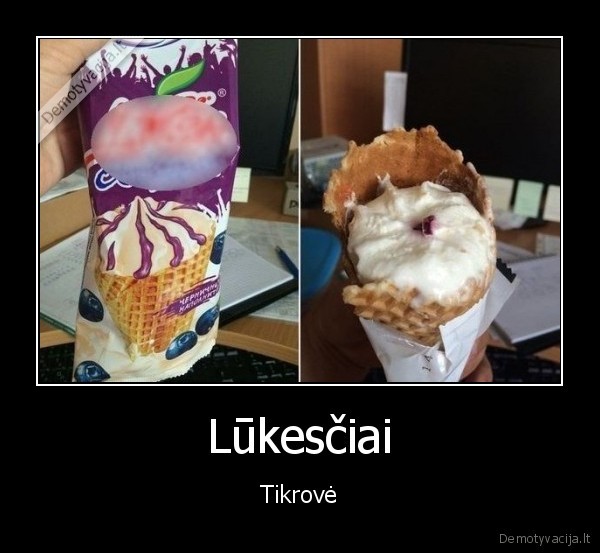 Lūkesčiai - Tikrovė