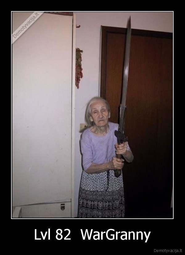 Lvl 82  WarGranny - 