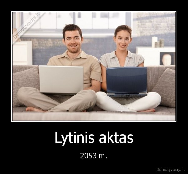 Lytinis aktas - 2053 m.