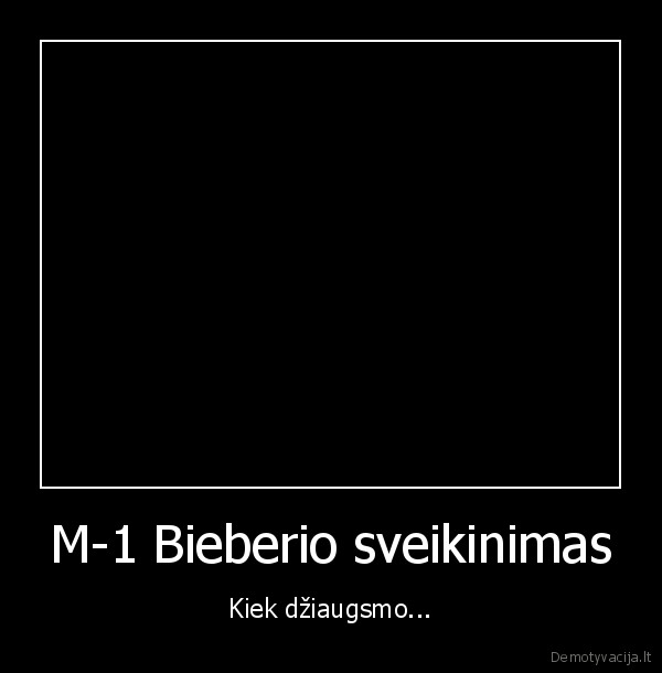 M-1 Bieberio sveikinimas