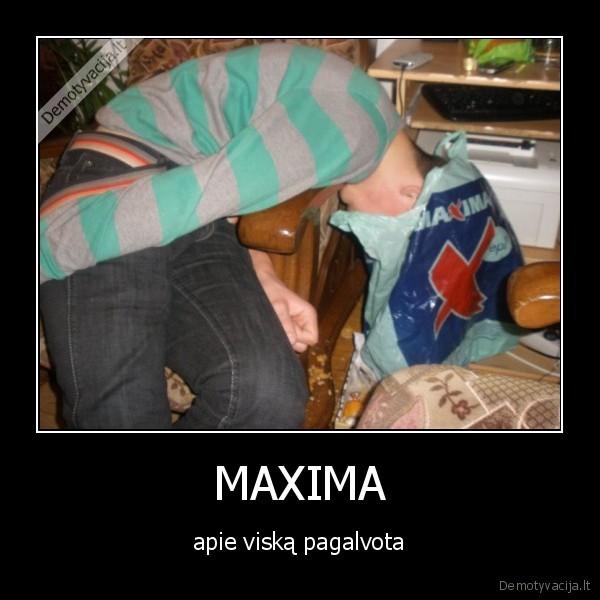 MAXIMA - apie viską pagalvota