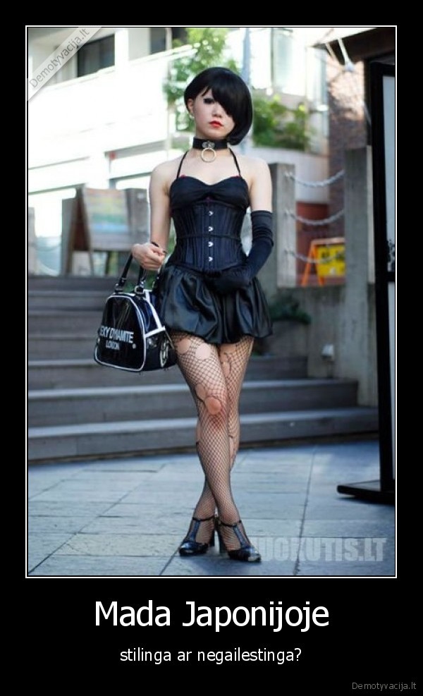 Mada Japonijoje - stilinga ar negailestinga?