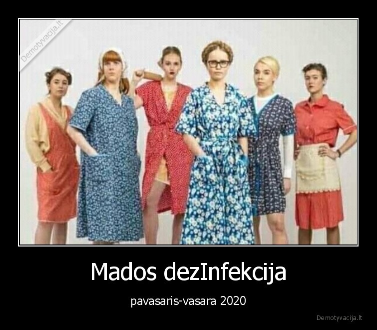 Mados dezInfekcija - pavasaris-vasara 2020