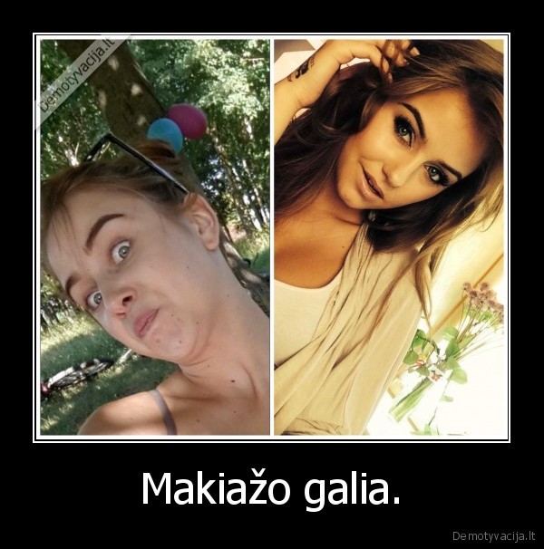 Makiažo galia. - 