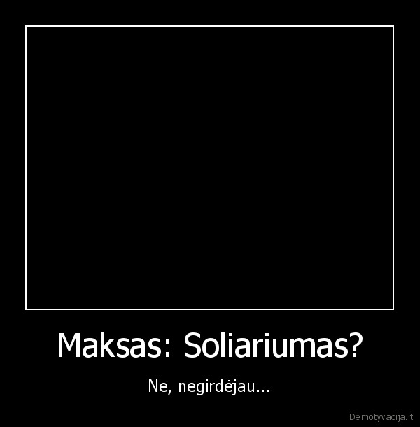 Maksas: Soliariumas?