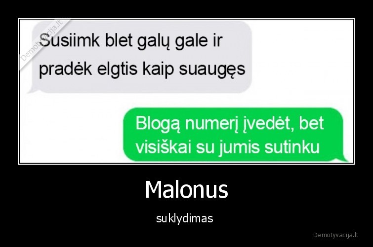 Malonus - suklydimas 