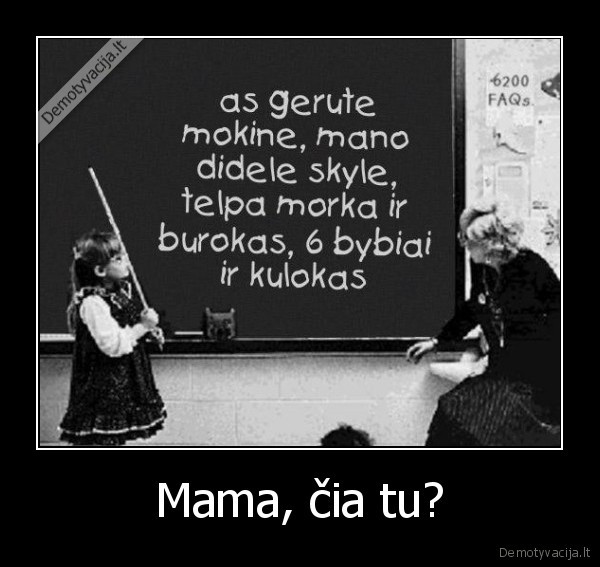 Mama, čia tu? - 