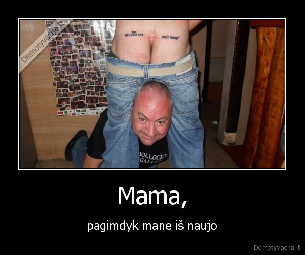 Mama, - pagimdyk mane iš naujo