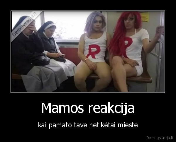 Mamos reakcija - kai pamato tave netikėtai mieste