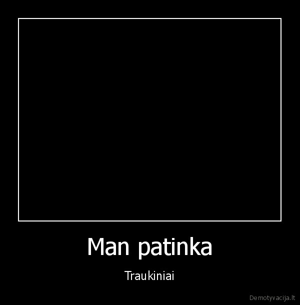 Man patinka - Traukiniai