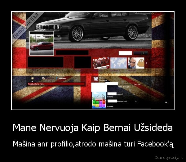 Mane Nervuoja Kaip Bernai Užsideda - Mašina anr profilio,atrodo mašina turi Facebook'ą