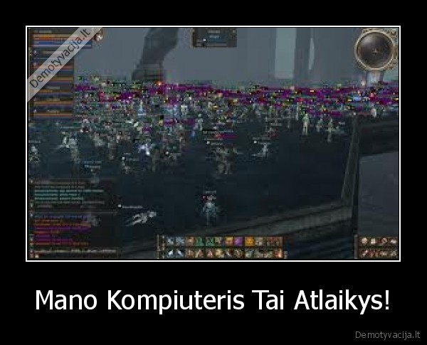 Mano Kompiuteris Tai Atlaikys! - 