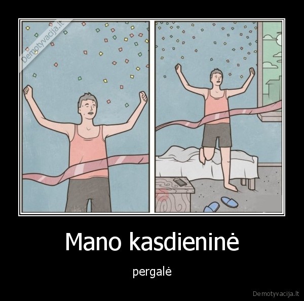 Mano kasdieninė - pergalė