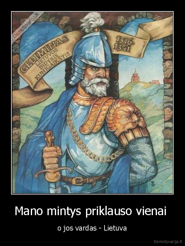 Mano mintys priklauso vienai  - o jos vardas - Lietuva