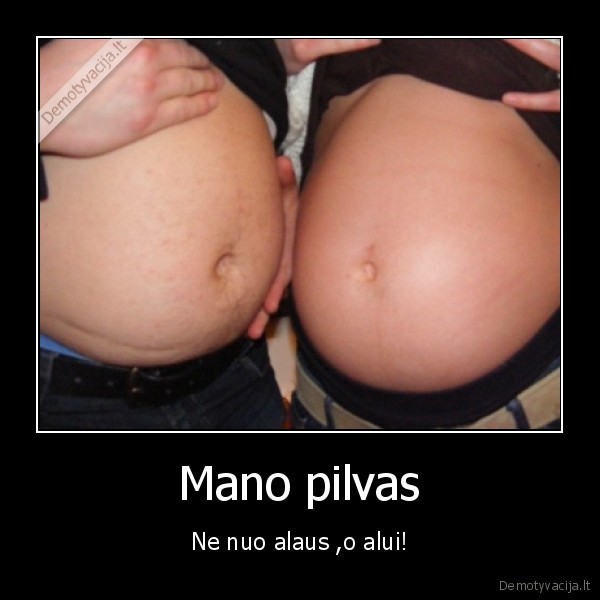 Mano pilvas - Ne nuo alaus ,o alui!