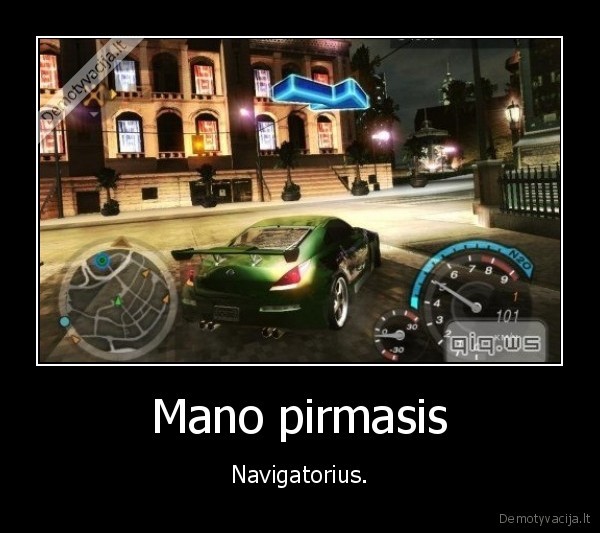 Mano pirmasis - Navigatorius.