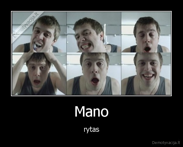 Mano - rytas