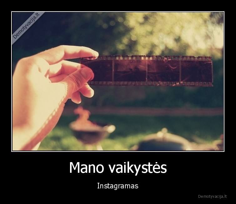 Mano vaikystės - Instagramas