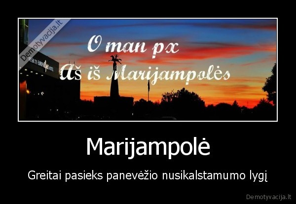 Marijampolė - Greitai pasieks panevėžio nusikalstamumo lygį