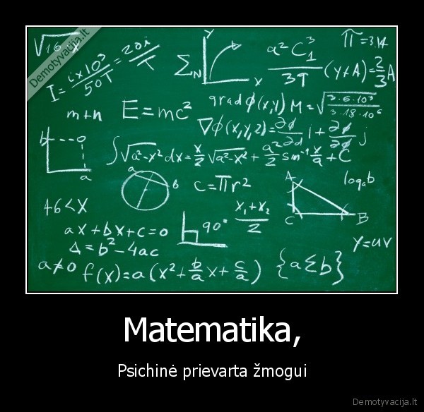 Matematika, - Psichinė prievarta žmogui