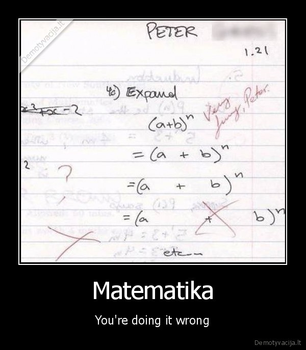 Matematika - You're doing it wrong