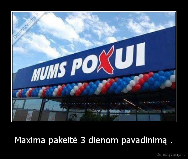 Maxima pakeitė 3 dienom pavadinimą . - 