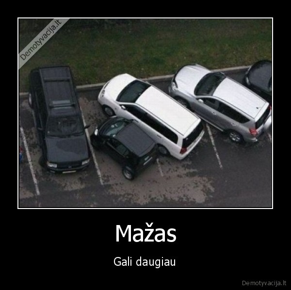 Mažas - Gali daugiau