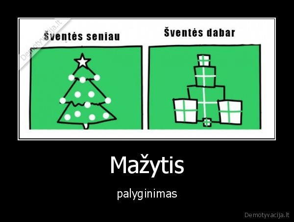 Mažytis - palyginimas