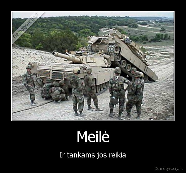 Meilė - Ir tankams jos reikia