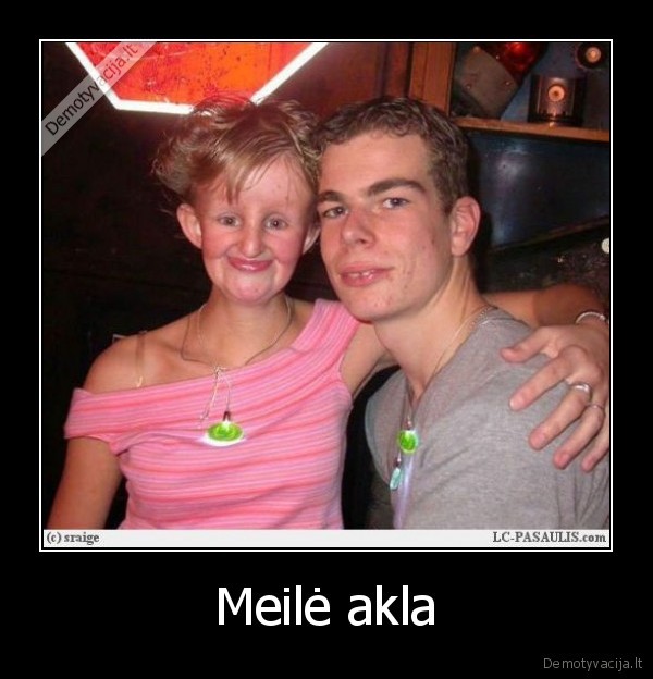 Meilė akla - 