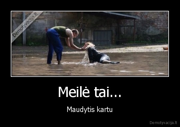 Meilė tai... - Maudytis kartu