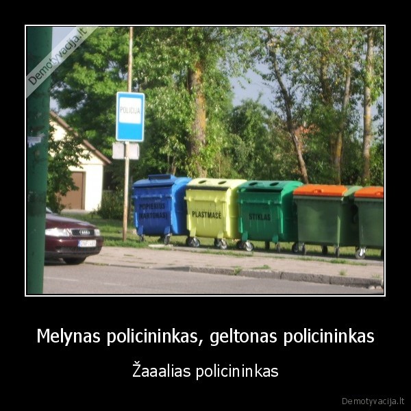 Melynas policininkas, geltonas policininkas - Žaaalias policininkas