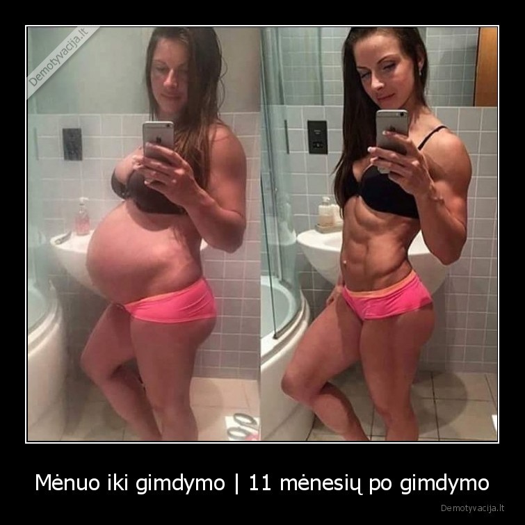 Mėnuo iki gimdymo | 11 mėnesių po gimdymo - 