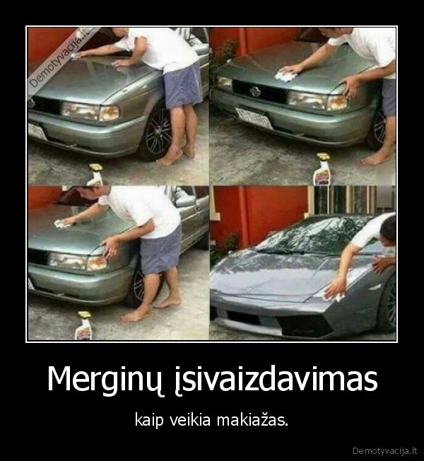 Merginų įsivaizdavimas - kaip veikia makiažas.