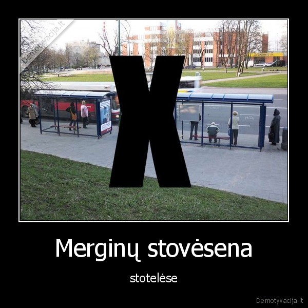 Merginų stovėsena - stotelėse