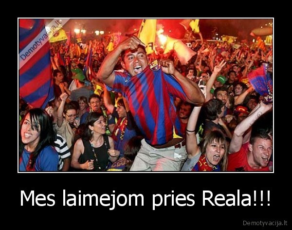 Mes laimejom pries Reala!!! - 