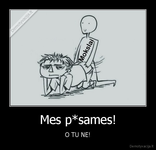 Mes p*sames! - O TU NE!