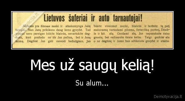 Mes už saugų kelią! - Su alum...